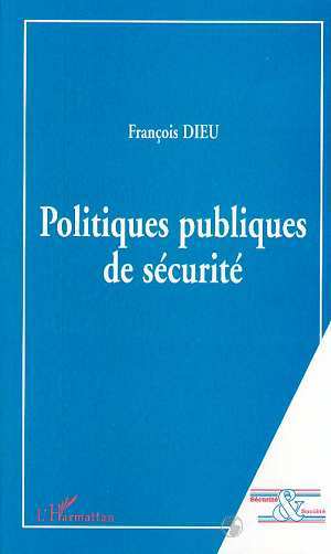 POLITIQUES PUBLIQUES DE SECURITE (9782738480392-front-cover)