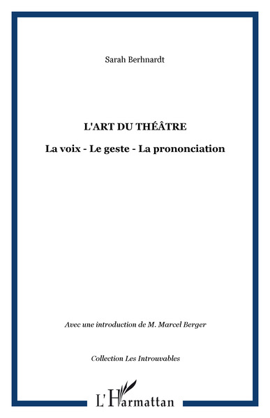 L'art du théâtre, La voix - Le geste - La prononciation (9782738418463-front-cover)