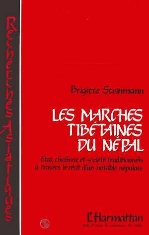 Les marches tibétaines du Népal, Etats, chefferies et sociétés traditionnelles à travers le récit d'un notable népalais (9782738402721-front-cover)