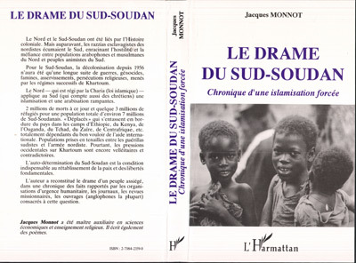 Le drame du Sud-Soudan, Chronique d'une islamisation forcée (9782738423597-front-cover)