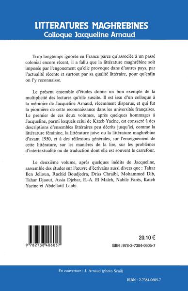 Itinéraires et Contacts de cultures, Littératures maghrébines, Colloque Jacquelin Arnaud - Tome 1 (9782738406057-back-cover)