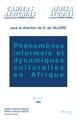 Phénomènes informels et dynamiques culturelles en Afrique (9782738444622-front-cover)