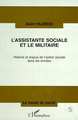 L'ASSISTANTE SOCIALE ET LE MILITAIRE, Histoire et enjeux de l'action sociale dans les armées (9782738492869-front-cover)