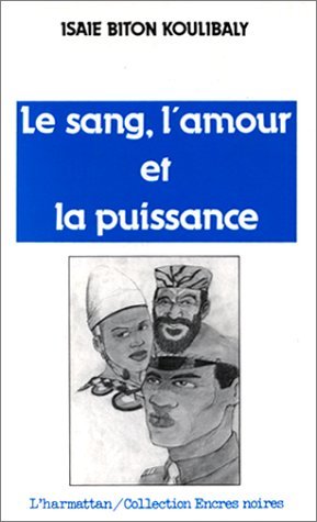 Le Sang, l'Amour et la Puissance (9782738402578-front-cover)