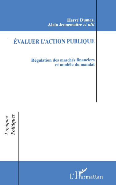Évaluer l'action Publique, Régulation des marchés financiers et modèle du mandat Hervé (9782738463616-front-cover)