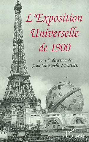 L'EXPOSITION UNIVERSELLE DE 1900 (9782738493095-front-cover)