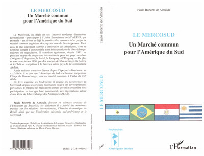 LE MERCOSUD, Un Marché commun pour l'Amérique du Sud (9782738493507-front-cover)