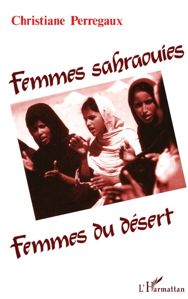 Femmes sahraouies, femmes du désert (9782738405173-front-cover)