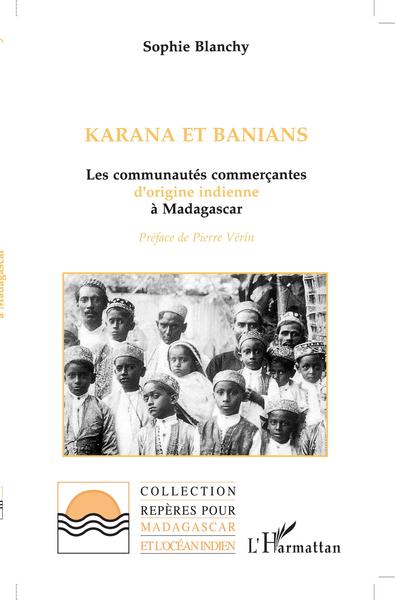 Karana et Banians, Les communautés commerçantes d'origine indienne à Madagascar (9782738426567-front-cover)