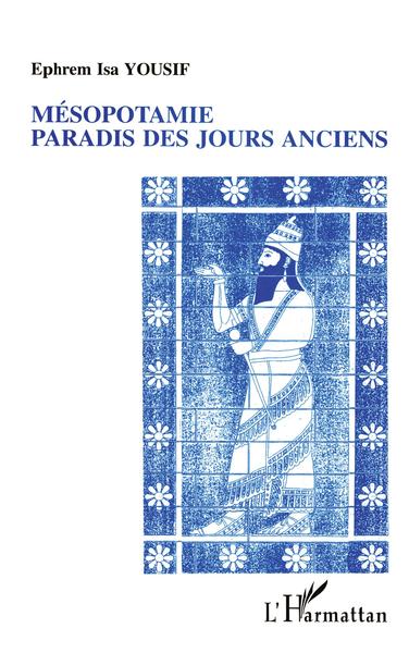 Mésopotamie paradis des jours anciens (9782738441737-front-cover)