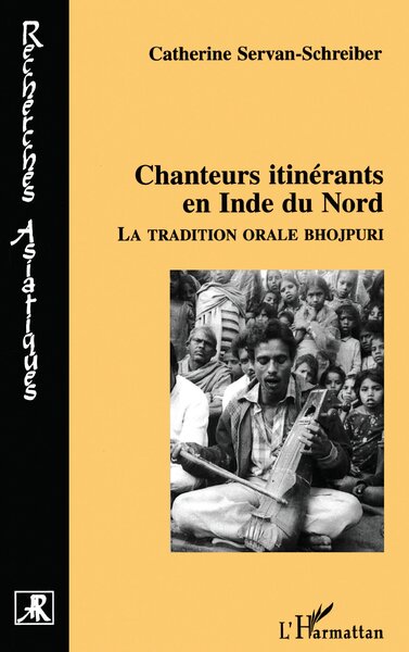 CHANTEURS ITINERANTS EN INDE DU NORD, La tradition orale Bhojpuri (9782738486127-front-cover)