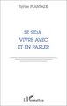 LE SIDA, VIVRE AVEC ET EN PARLER (9782738450258-front-cover)