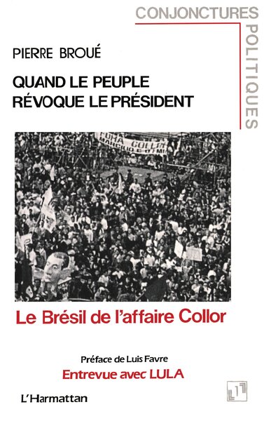 Quand le peuple révoque le président, Le Brésil de l'affaire Collor (9782738417473-front-cover)