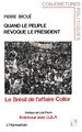 Quand le peuple révoque le président, Le Brésil de l'affaire Collor (9782738417473-front-cover)