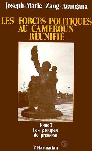 Les forces politiques au Cameroun réunifié, 3 tomes (9782738403971-front-cover)