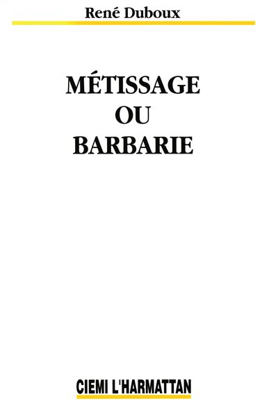 Métissage ou barbarie (9782738426239-front-cover)