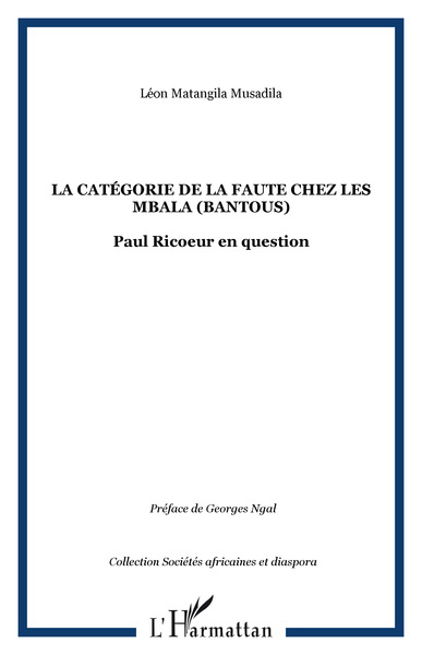 LA CATÉGORIE DE LA FAUTE CHEZ LES MBALA (BANTOUS), Paul Ricoeur en question (9782738497512-front-cover)