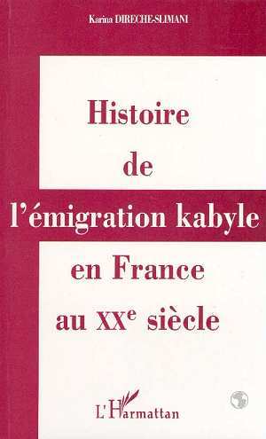 Histoire de l'émigration kabyle en France au XXème siècle (9782738457899-front-cover)