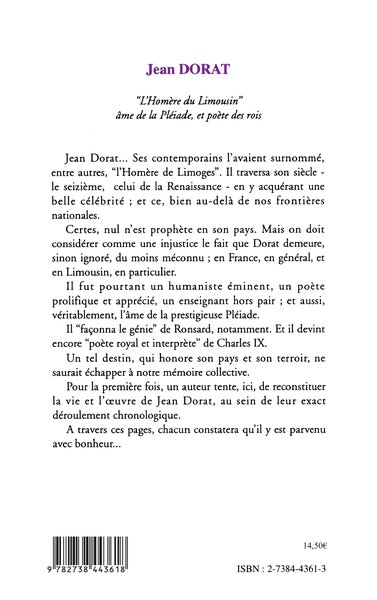 Jean Dorat (1508-1588), L'Homère du Limousin, âme de la Pléiade, et poètes des rois (9782738443618-back-cover)