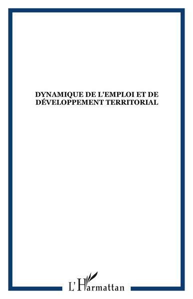 Dynamique de l'emploi et de développement territorial (9782738412645-front-cover)