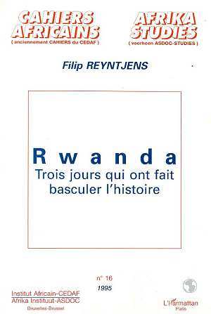 Rwanda, Trois jours qui ont fait basculer l'histoire (9782738437044-front-cover)
