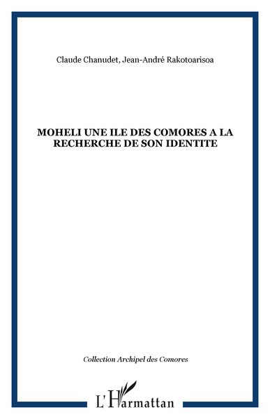 MOHELI UNE ILE DES COMORES A LA RECHERCHE DE SON IDENTITE (9782738487360-front-cover)