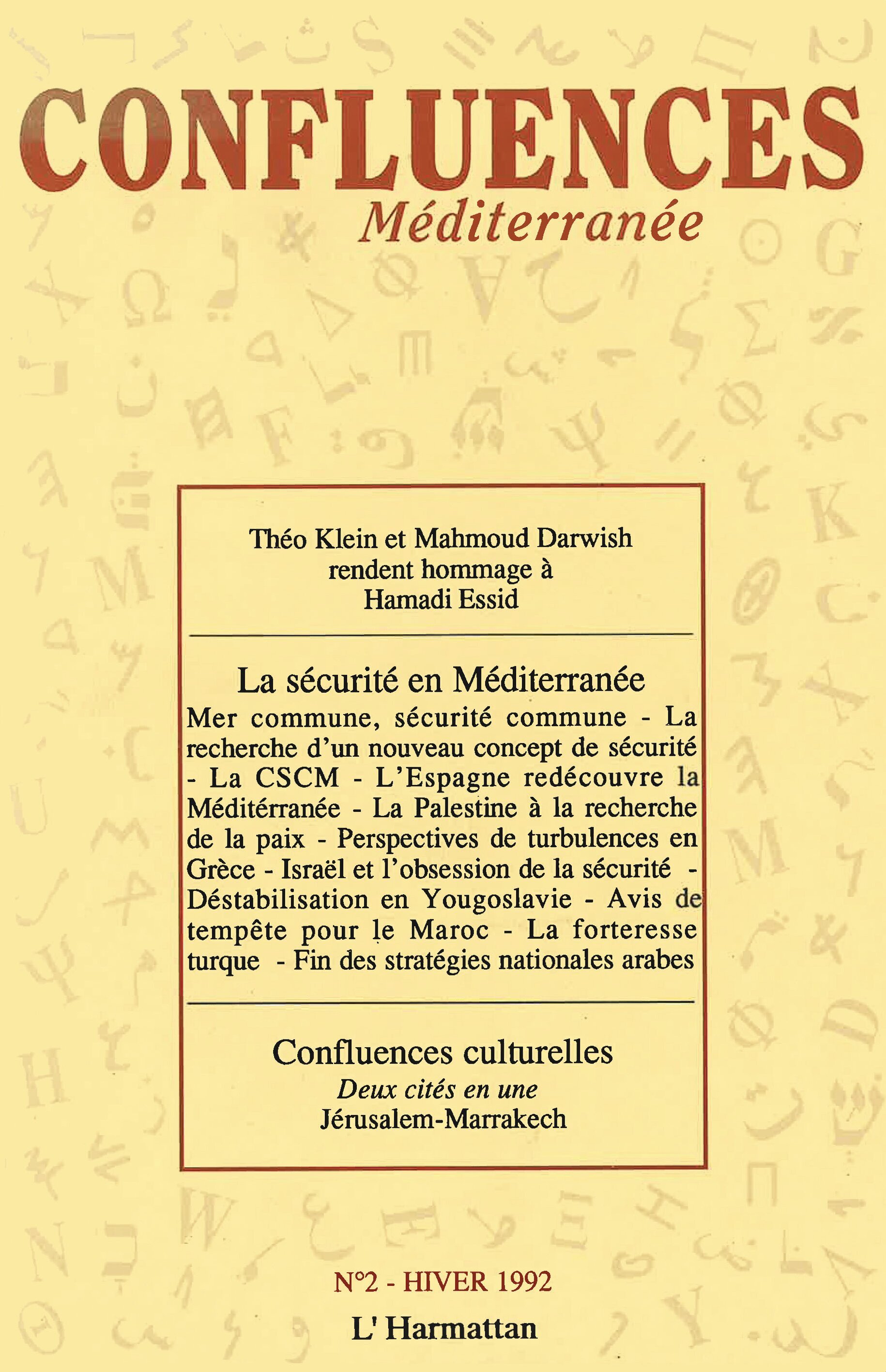 Confluences Méditerranée, La sécurité en Méditerranée, Hommage à Hamadi Essid (9782738413024-front-cover)