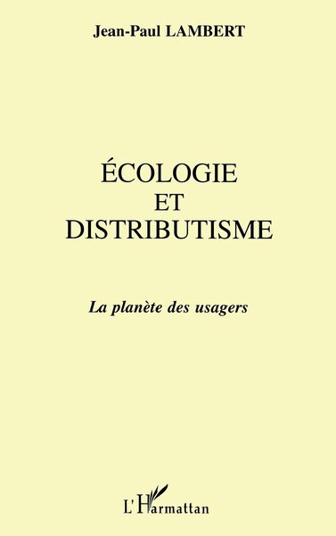 Ecologie et Distributisme (9782738472243-front-cover)