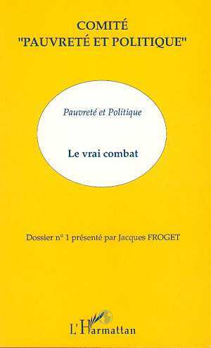 Pauvreté et politique, Le vrai combat (9782738431660-front-cover)