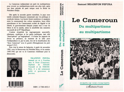 Le Cameroun : du multipartisme au multipartisme (9782738440525-front-cover)