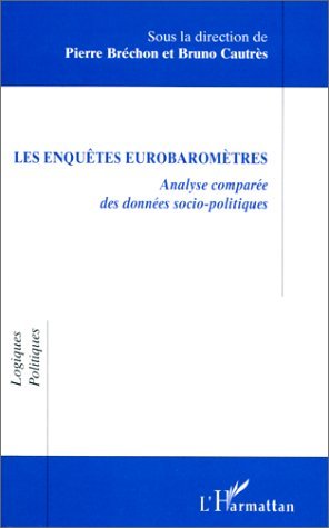 LES ENQUETES EUROBAROMETRES, Analyse comparée des données socio-politiques (9782738472700-front-cover)