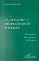 La dynamique des politiques sociales, Observation, management, évaluation (9782738474247-front-cover)