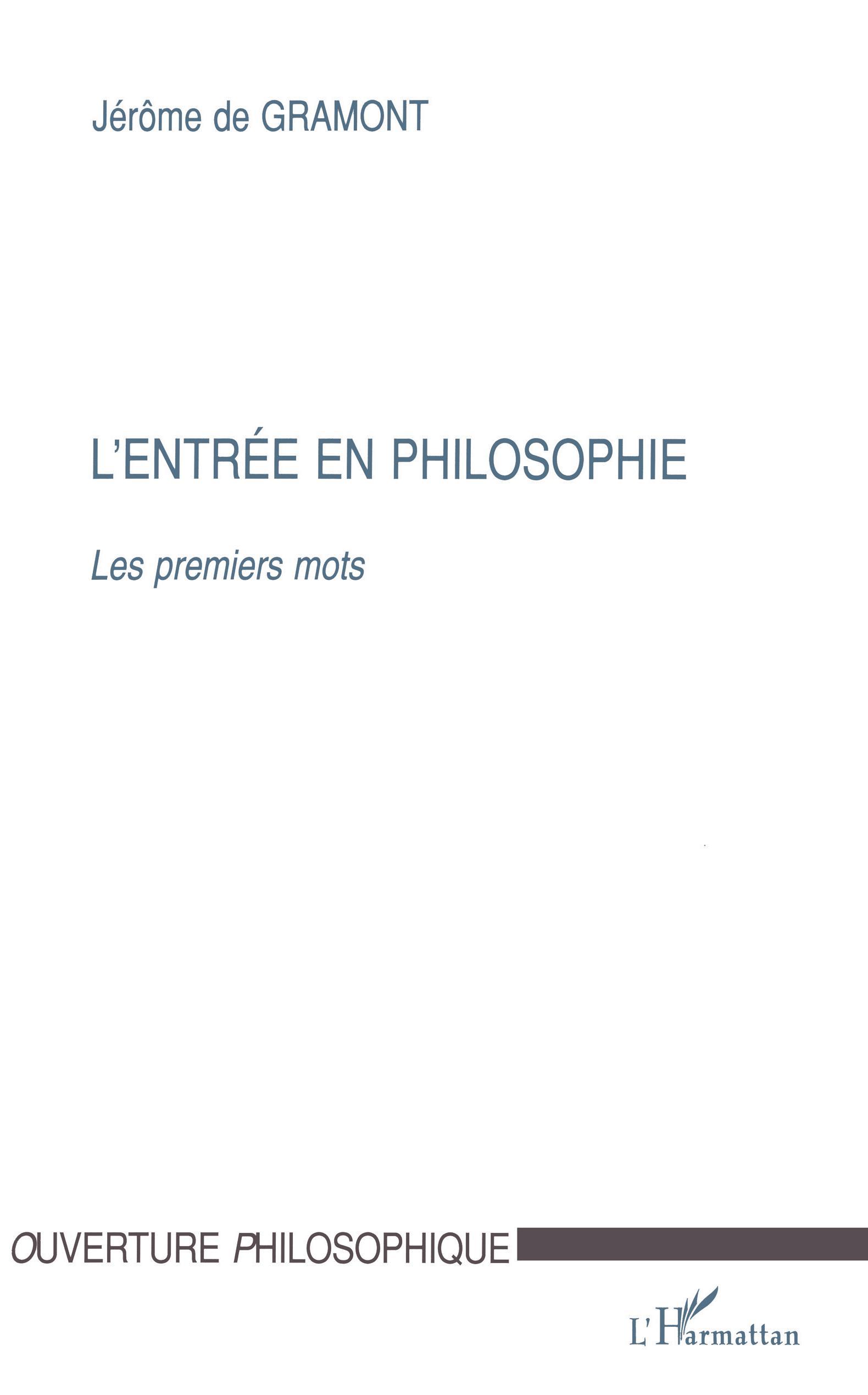 L'ENTRÉE EN PHILOSOPHIE, Les premiers mots (9782738482914-front-cover)