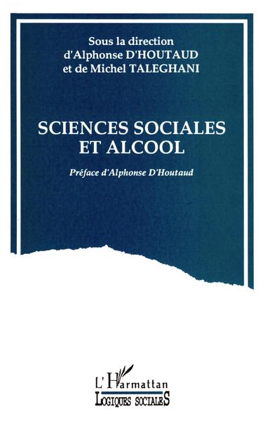 Sciences sociales et alcool (9782738425942-front-cover)