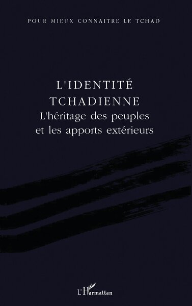 L'identité tchadienne, L'héritage des peuples et les apports extérieurs (9782738426222-front-cover)