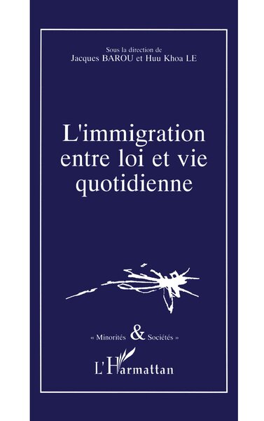L'immigration entre loi et vie quotidienne (9782738421821-front-cover)