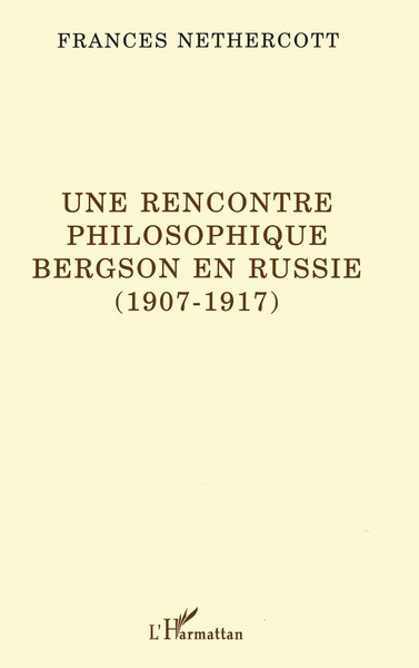 Une rencontre philosophique, Bergson en Russie (1907-1917) (9782738436320-front-cover)