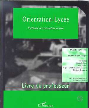 ORIENTATION-LYCEE, Méthode d'orientation active - Livre du professeur (9782738490025-front-cover)