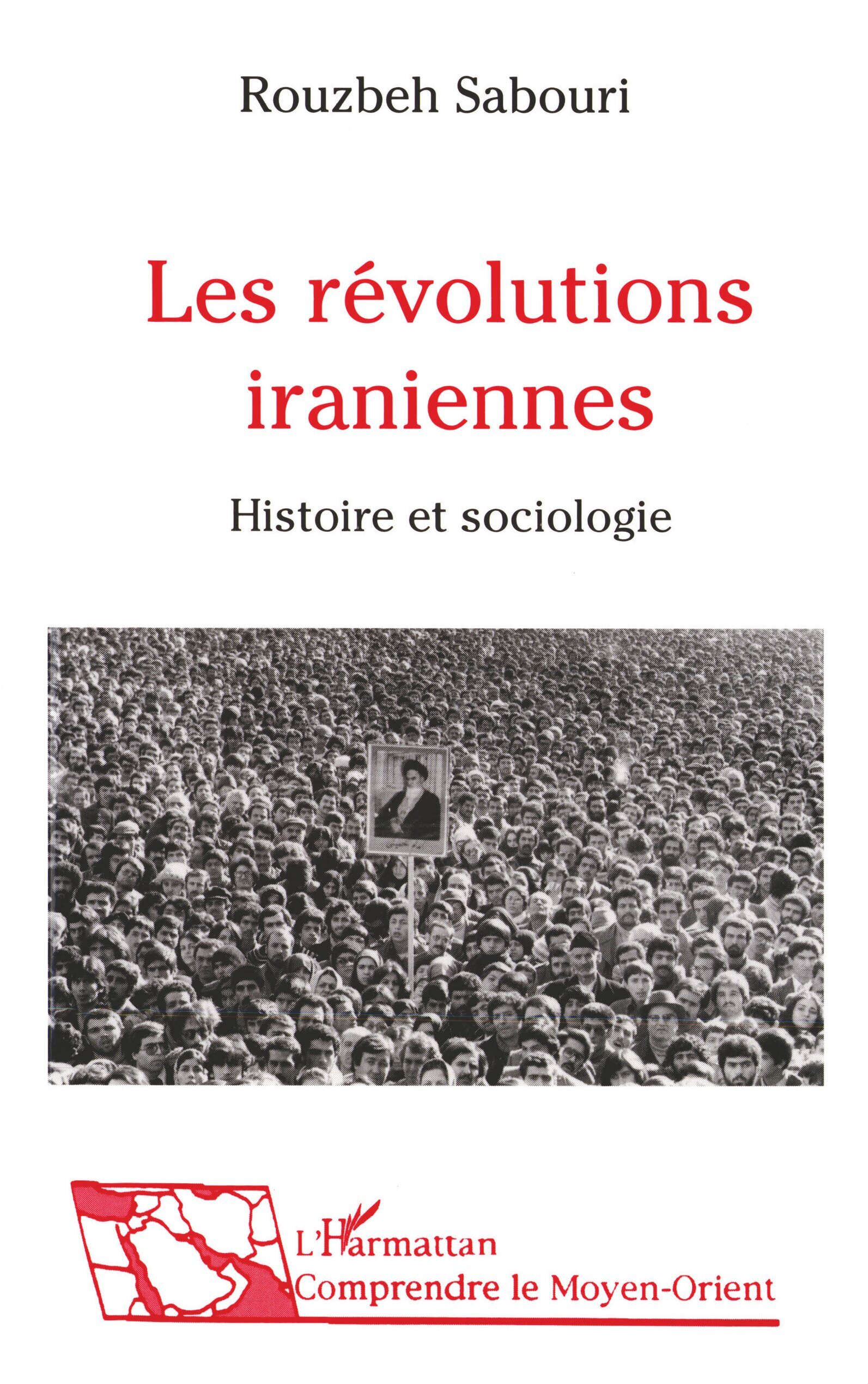 Les révolutions iraniennes, Histoire et sociologie (9782738446756-front-cover)