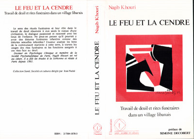 Le feu et la cendre, Travail de deuil et rites funéraires dans un village libanais (9782738418784-front-cover)