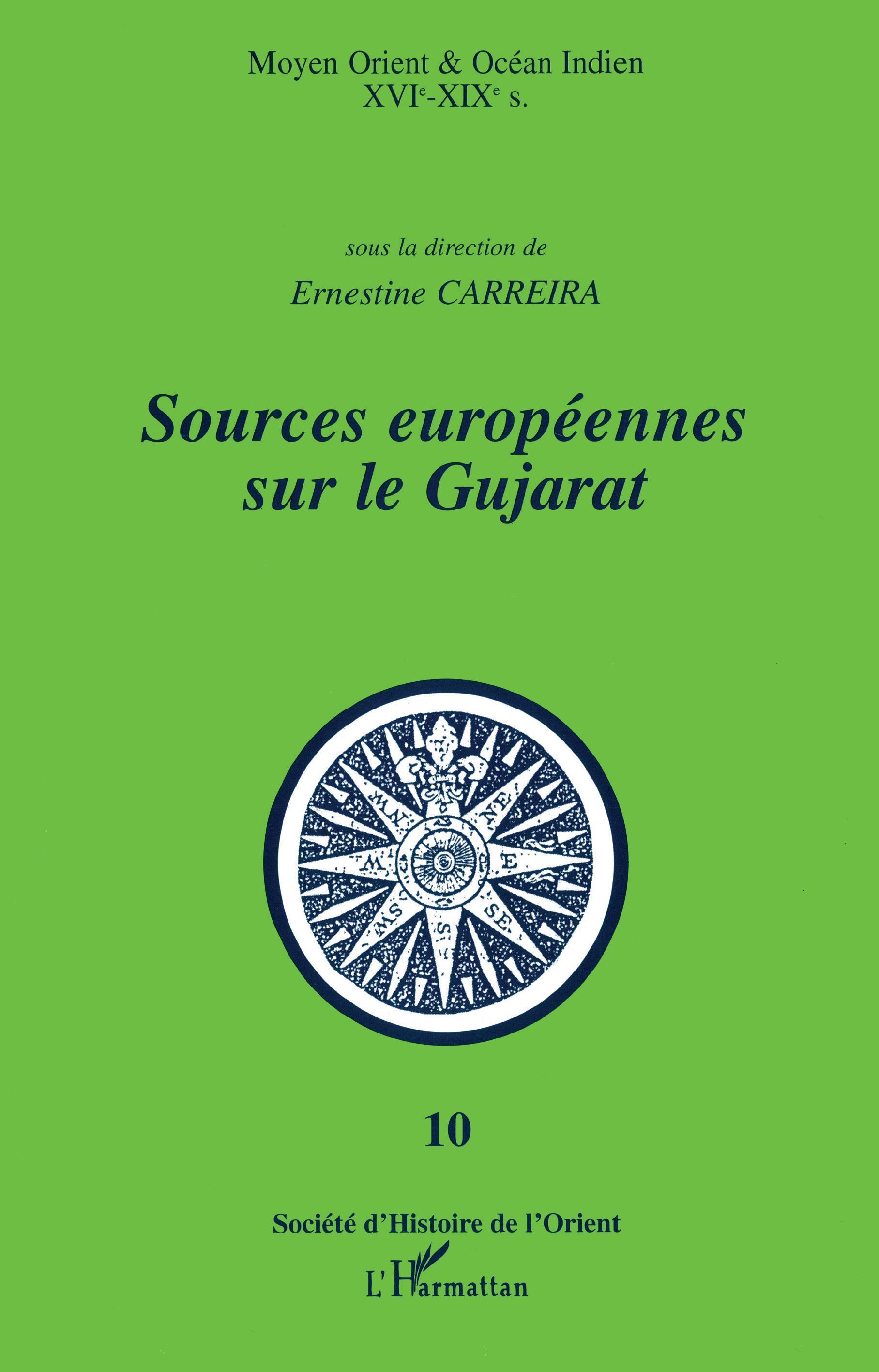 Moyen Orient et Océan Indien, SOURCES EUROPÉENNES SUR LE GUJARAT (9782738474100-front-cover)