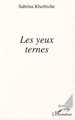 Les yeux ternes (9782738434326-front-cover)