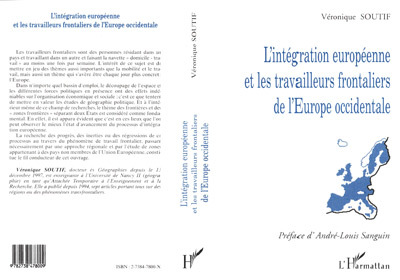 L'INTÉGRATION EUROPÉNNE ET LES TRAVAILLEURS FRONTALIERS DE L'EUROPE OCCIDENTALE (9782738478009-front-cover)