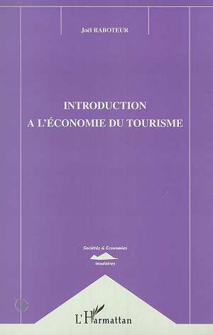 INTRODUCTION A L'ECONOMIE DU TOURISME (9782738488060-front-cover)