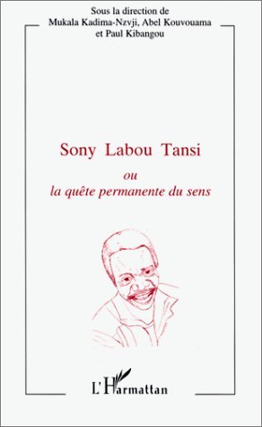 Sony Labou Tansi ou La quête permanente du sens (9782738451071-front-cover)