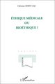 Ethique médicale ou bioéthique? (9782738451019-front-cover)