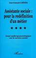 ASSISTANTE SOCIALE : POUR LA REDÉFINITION D'UN MÉTIER, Essai anthroposociologique sur le service social (9782738480569-front-cover)