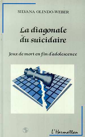 La diagonale du suicidaire, Jeux de mort enfin d'adolescence (9782738411464-front-cover)