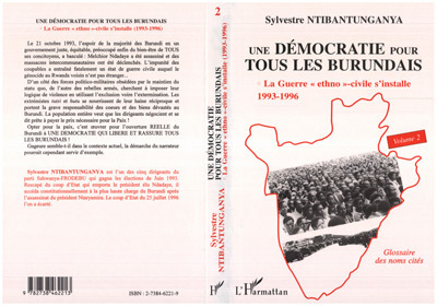 DÉMOCRATIE (UNE) POUR TOUS LES BURUNDAIS, La Guerre " ethno "-civile s'installe 1993-1996 : volume 2 (9782738462213-front-cover)