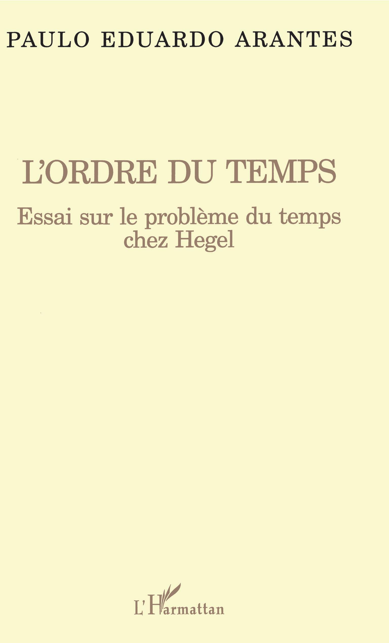 L'ordre du temps, Essai sur le problème du temps chez Hegel (9782738490407-front-cover)